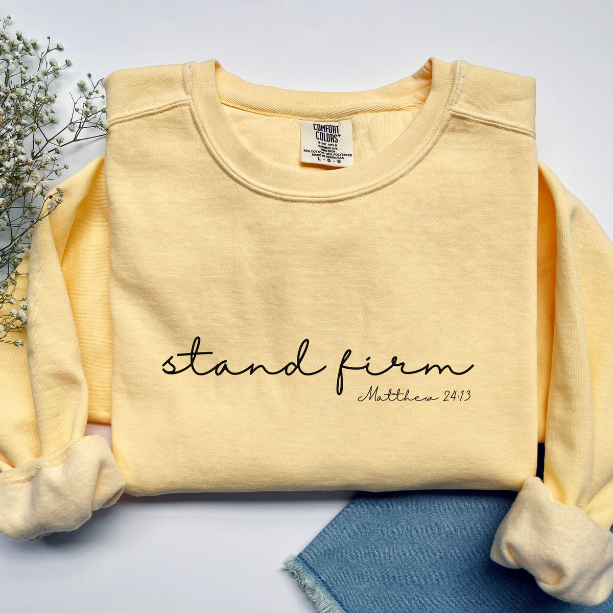 Stand Firm Comfort Colors Crewneck Sweatshirt