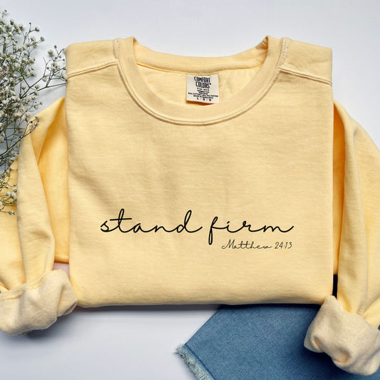 Stand Firm Comfort Colors Crewneck Sweatshirt