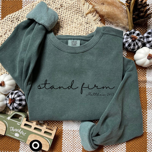 Stand Firm Comfort Colors Crewneck Sweatshirt